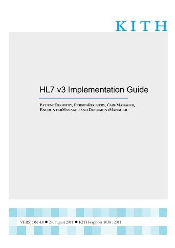HL7 v3 Implementation Guide - Nasjonal IKT