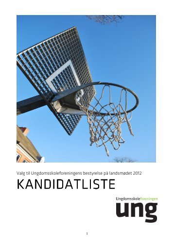 KANDIDATLISTE KANDIDATLISTE - Ungdomsskoleforeningen