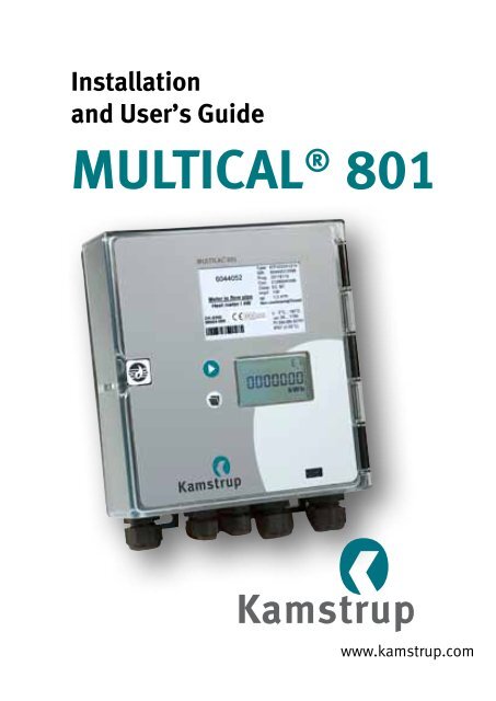 Installation and User's Guide MULTICAL® 801 - Kamstrup