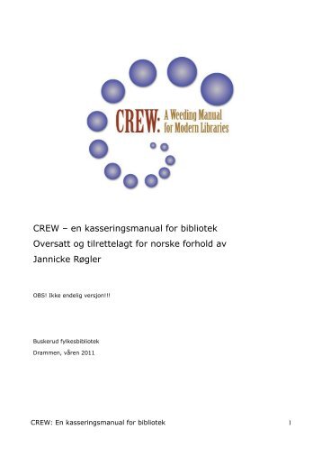 CREW – en kasseringsmanual for bibliotek Oversatt og tilrettelagt for ...