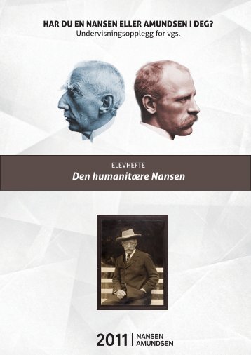 Last ned elevhefte (PDF, 3,9 MB) - Nansen-Amundsen-året 2011