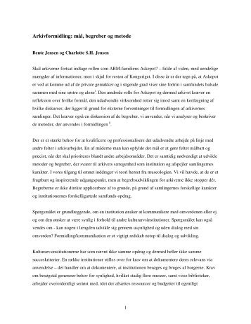 Arkivformidling: mål, begreber og metode - Charlotte SH Jensen
