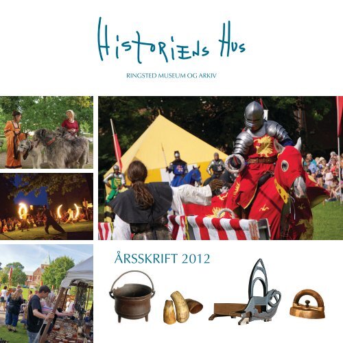 Årsberetning 2012 - Historiens Hus - Ringsted Kommune
