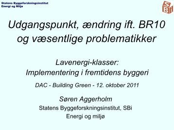 Søren Aggerholm, forskningschef, Energi og Miljø, Statens ...
