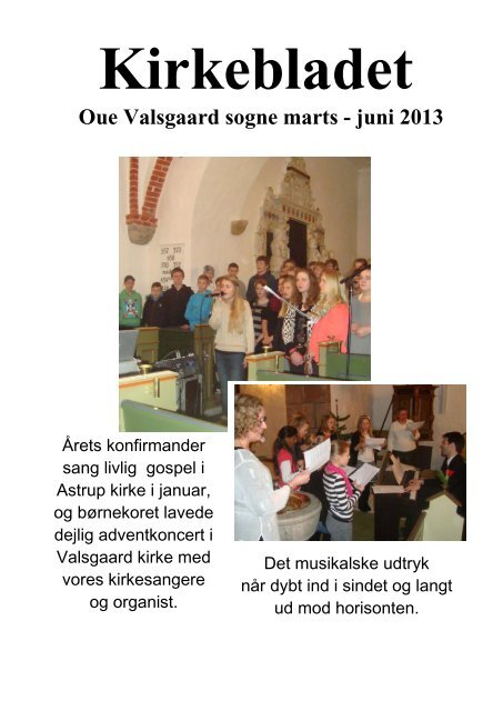 Oue Valsgaard sogne marts - juni 2013 - Oue og Valsgaard Kirke