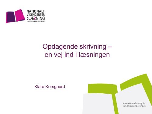 Opdagende skrivning – en vej ind i læsningen