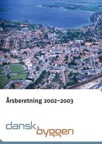 Årsberetning 2002-2003 - Dansk Byggeri