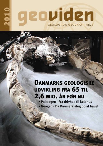 danmarks geologiske udvikling fra 65 til 2,6 mio. år før nu