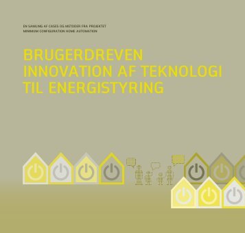 Brugerdreven innovation af teknologi til energistyring - Alexandra ...