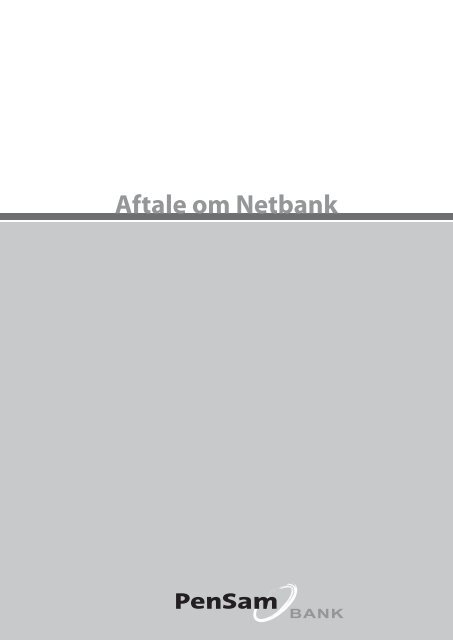 Aftale om Netbank - Pensam