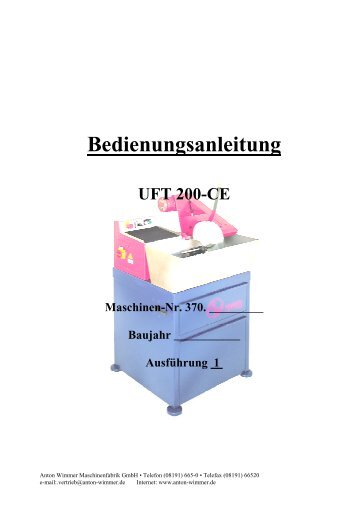 Bedienungsanleitung UFT 200-CE - Anton Wimmer Maschinenfabrik