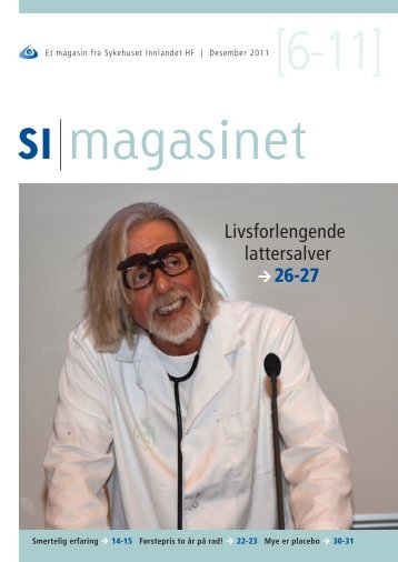 SI Magasinet nr 6-2011 - Sykehuset Innlandet HF