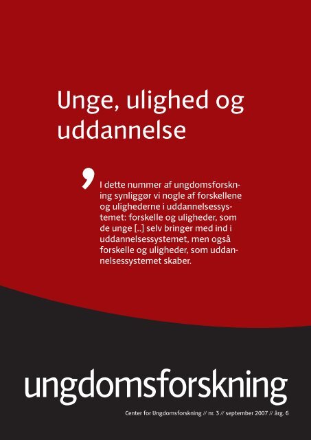 Unge, ulighed og uddannelse - Center for Ungdomsforskning