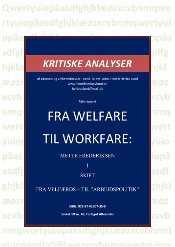 FRA WELFARE TIL WORKFARE: - Henrik Herløv Lund