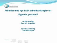 Arbeidet med nye EASA arbeidstidsregler for ... - Luftfartstilsynet