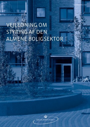 VEJLEDNING OM styrING af DEN aLMENE bOLIGsEktOr - Social