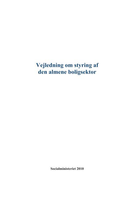 VEJLEDNING OM styrING af DEN aLMENE bOLIGsEktOr - Social