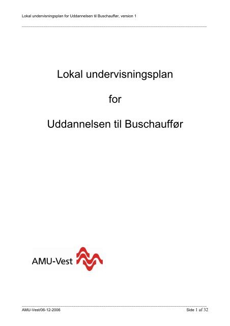 Lokal undervisningsplan for Uddannelsen til Buschauffør - AMU-Vest