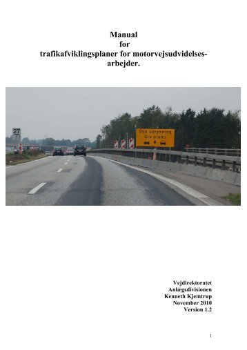 Manual for Trafikafviklingsplaner under ... - Vejdirektoratet