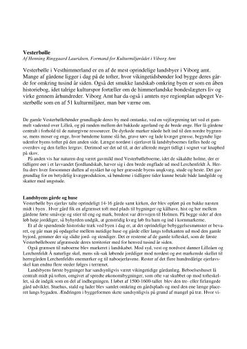 Vesterbølle Vesterbølle i Vesthimmerland er en af de mest ...