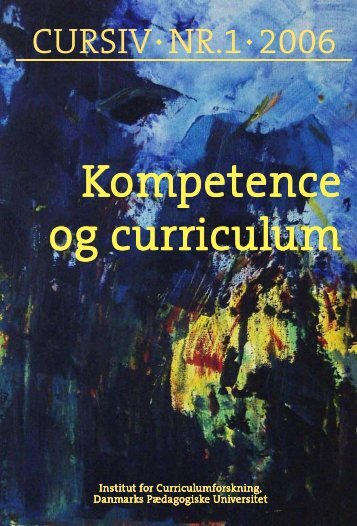 Kompetence og curriculum - Institut for Uddannelse og Pædagogik ...