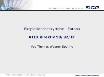 Teknisk session v/ Thomas W. Sødring, DGC [PDF] - Dansk Gas ...