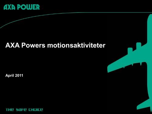 AXA Powers motionsaktiviteter