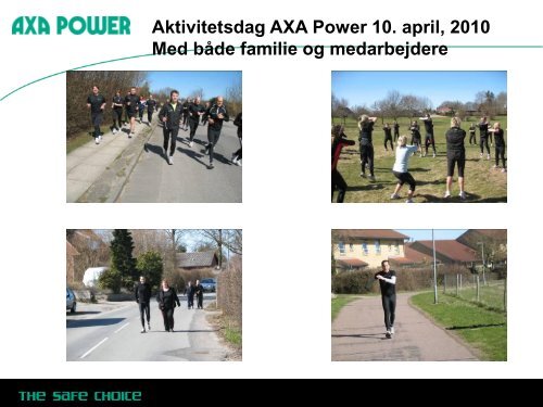 AXA Powers motionsaktiviteter