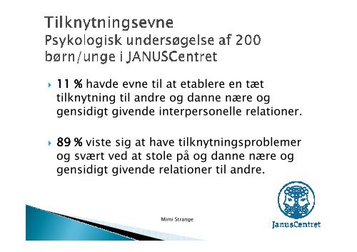 Powerpoint fra temadagen d. 19. september 2012 med Mimi Strange