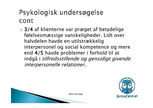 Powerpoint fra temadagen d. 19. september 2012 med Mimi Strange