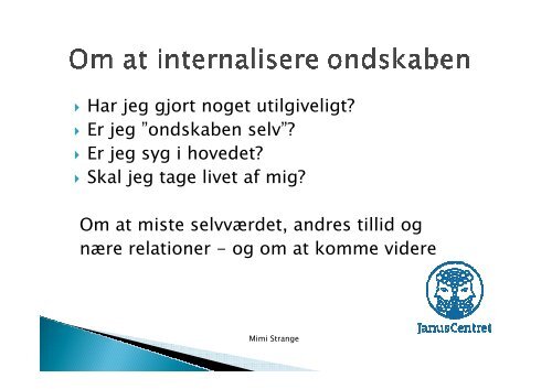 Powerpoint fra temadagen d. 19. september 2012 med Mimi Strange