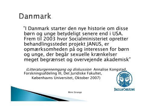 Powerpoint fra temadagen d. 19. september 2012 med Mimi Strange