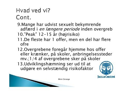 Powerpoint fra temadagen d. 19. september 2012 med Mimi Strange