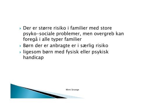 Powerpoint fra temadagen d. 19. september 2012 med Mimi Strange