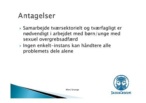 Powerpoint fra temadagen d. 19. september 2012 med Mimi Strange