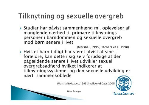 Powerpoint fra temadagen d. 19. september 2012 med Mimi Strange