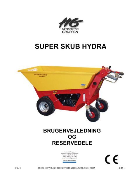 SUPER SKUB HYDRA - Hedensted Gruppen