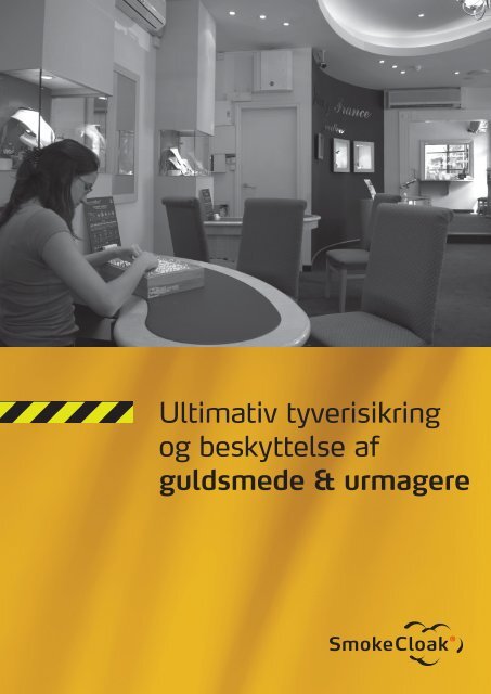 Ultimativ tyverisikring og beskyttelse af guldsmede ... - BUANCO