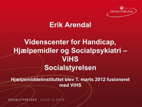 Erik Arendal Videnscenter for Handicap, Hjælpemidler - Ordblinde ...