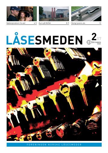Last ned Låsesmeden nr. 2 2007 - Foreningen Norske Låsesmeder