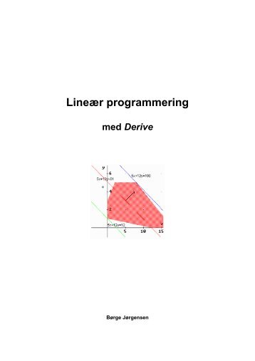 Lineær programmering - Matematik og naturfag i verdensklasse