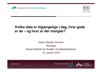 Hvilke data er tilgængelige i dag, hvor gode er de - DSKS - Dansk ...