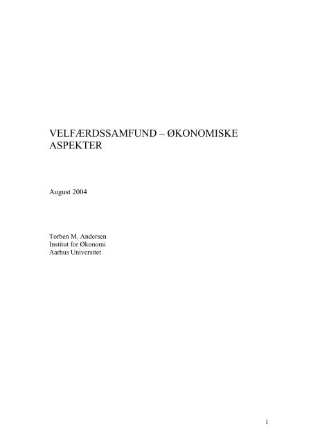 Velfærdssamfund - Økonomiske aspekter, Arbejdsrapport 2004:2