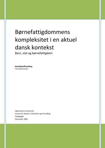 Børnefattigdommens kompleksitet i en dansk kontekst i ... - Børnerådet