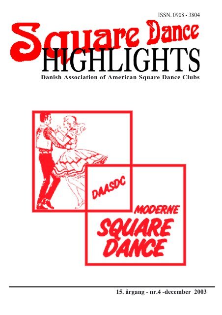 Highlights nr. 4 - 2003 - Danish Association of American Square ...