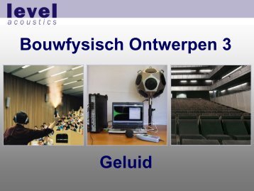 Bouwfysisch Ontwerpen 3 Geluid