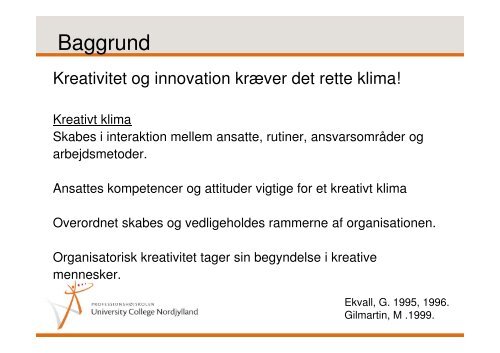 Kreativitet og kreativitetsklima i ergoterapi - Ergoterapeutforeningen