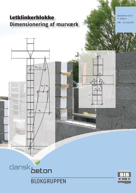 Letklinkerblokke Dimensionering af murværk - Dansk Beton