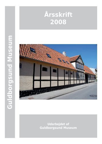 Guldborgsund Museums årsberetning 2008 - Åbne Samlinger