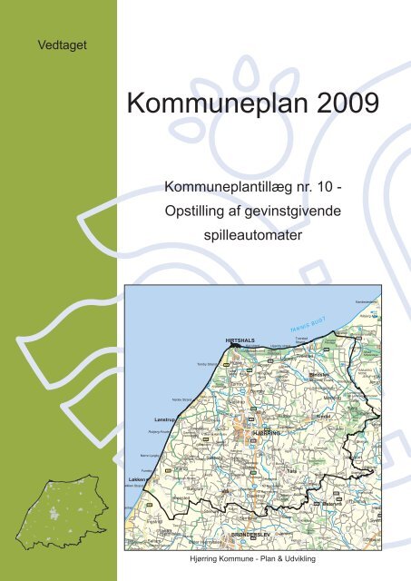 Hirtshals - Kommuneplan 2009 for Hjørring Kommune